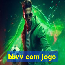 bbvv com jogo